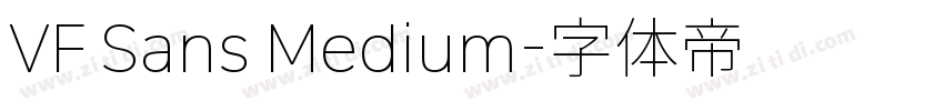 VF Sans Medium字体转换 VF Sans Medium字体转换